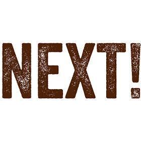 Next!